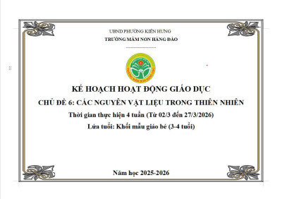 KẾ HOẠCH THỰC HIỆN CHƯƠNG TRÌNH GIÁO DỤC CHỦ ĐỀ 6 TỔ MẪU GIÁO BÉ